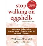 Produkt-Bild: (Stop Walking on Eggshells: Taking Your Life Back When Someone You Care about Has Borderline Personality Disorder) By Mason, Paul T. (Author) Paperback on 01-Jan-2010