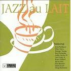 Jazz Au Lait by  John Patitucci, Mike Stern, George Young, Carl Evans Jr., and Hollis Gentry III 