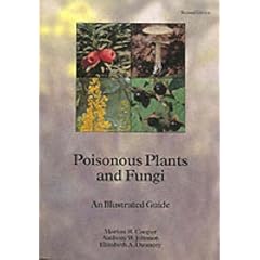 Poisonous Plants and Fungi: An Illustrated Guide (Tso)