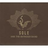 Sole & Skyrider Band by Sole & the Skyrider Band
