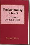 Understanding Judaism: The basics of deed and creed