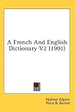A French and English Dictionary V2 (1901)