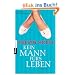 Kein Mann f�rs Leben: Roman