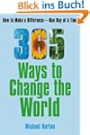 365 Ways To Change the World: How to...