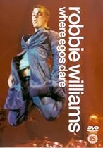 Robbie Williams - Where Egos Dare [DVD] [1999]