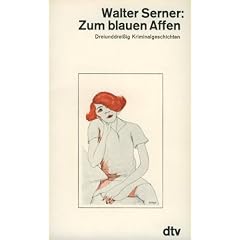 Zum blauen Affen. Dreiunddrei�ig Kriminalgeschichten.