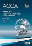 ACCA, for exams up to June 2014. Paper F8, Audit and assurance (international)