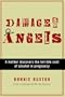 Damaged Angels: A Mother Discovers the Terrible Cost of Alcohol in Pregnancy