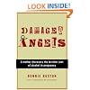 Damaged Angels: A Mother Discovers the Terrible Cost of Alcohol in Pregnancy