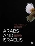 Arabs and Israelis : conflict and peacemaking in the Middle East