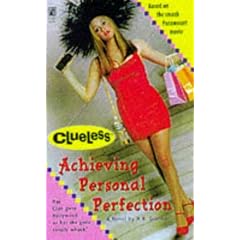 Achieving Personal Perfection (Clueless)