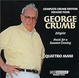George Crumb: Zeitgeist / Makrokosmos III