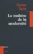 Le Malaise de la modernit�