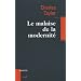 Le Malaise de la modernit�
