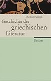 Geschichte der griechischen Literatur - Thomas Paulsen