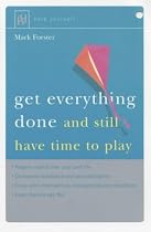 Get Everything Done and Still Have Time to Play