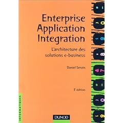 Entreprise application int�gration. L'Architecture des solutions e-business