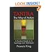 Tantra: The Way of Action: A Practical Guide to Its Teachings and Techniques