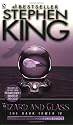 Wizard and Glass (The Dark Tower, Book 4)