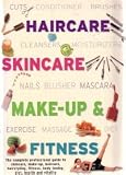 Haircare Skincare Make-Up and Fitness