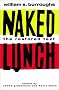 Naked Lunch: The Restored Text Naked Lunch: The Restored Text