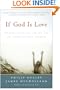If God Is Love: Rediscovering Grace in an Ungracious World