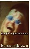 Laughing Sickness