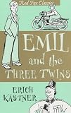 Cover of Emil And The Three Twins by Erich Kastner 009943363X