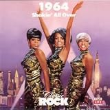 1964: Shakin` All Over (Time Life Music Classic Rock)