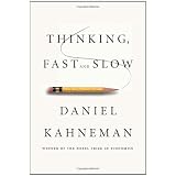 Thinking, Fast and Slowby Daniel Kahneman