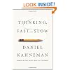 Thinking, Fast and Slow