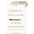 Thinking, Fast and Slow