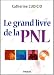 Le grand livre de la PNL (1Cédérom)