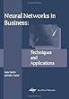 Neural networks in business - [electronic resource]  : techniques and applications  : Kate A. Smith, Jatinder N.D. Gupta.