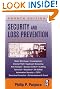 Security and Loss Prevention, Fourth Edition: An Introduction
