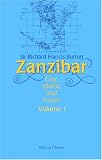 Zanzibar: City, Island, and Coast. Volume 1
