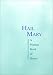 Hail Mary: A Marian Book of Hours