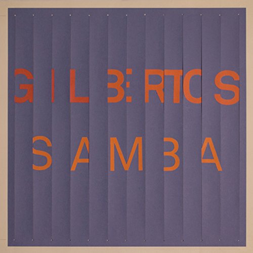 Gilbertos Samba Voce E Eu