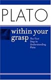 Plato Within Your Grasp