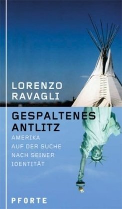 Futurum Gespaltenes Antlitz: Amerika auf der Suche nach seiner Identit&auml;t