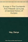 Europe in the fourteenth and fifteenth centuries