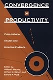 Convergence of Productivity: Cross-National Studies and Historical Evidence