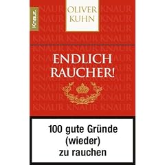Endlich Raucher! 100 gute Gründe (wieder) zu rauchen. Rote Ausgabe (Broschiert)