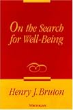 On the Search for Well-Being
