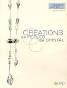 Cr&eacute;ations en perles de cristal