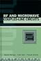 RF and Microwave Coupled-Line Circuits (Artech House Microwave Library)