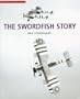 The Swordfish Story