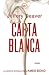 Carta Blanca = Carte Blanche