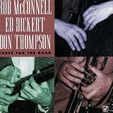 Revue Rob McConnell  / Three for the Road