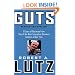Guts: 8 Laws of Business from One of the Most Innovative Business Leaders of Our Time